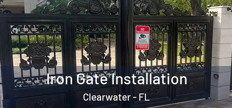  Iron Gate Installation Clearwater - FL