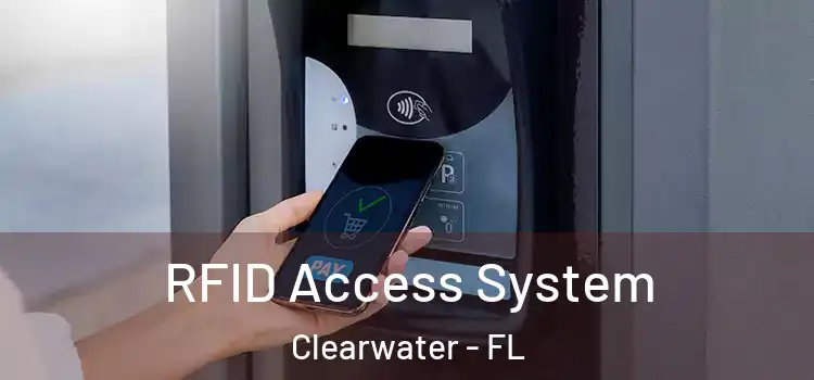  RFID Access System Clearwater - FL