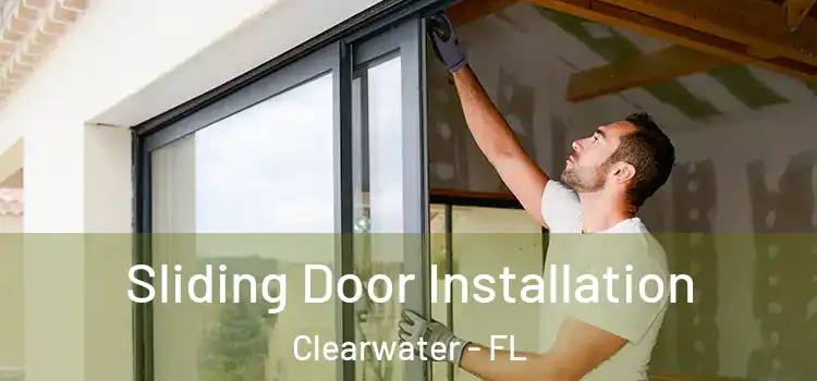  Sliding Door Installation Clearwater - FL
